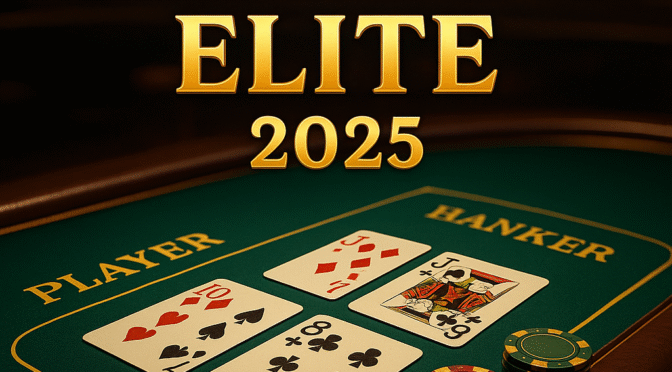 Baccarat Elite 2025: The Ultimate High-Roller Casino Experience